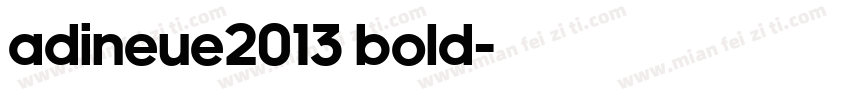 adineue2013 bold字体转换